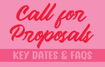 Call for Proposals Key Dates & FAQs