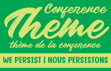 Conference Theme: We Persist